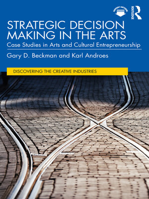 cover image of Strategic Decision Making in the Arts